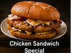 Chicken  Sandwich Special