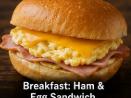 Breakfast: Ham & Egg Sandwich