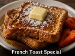 French Toast Special